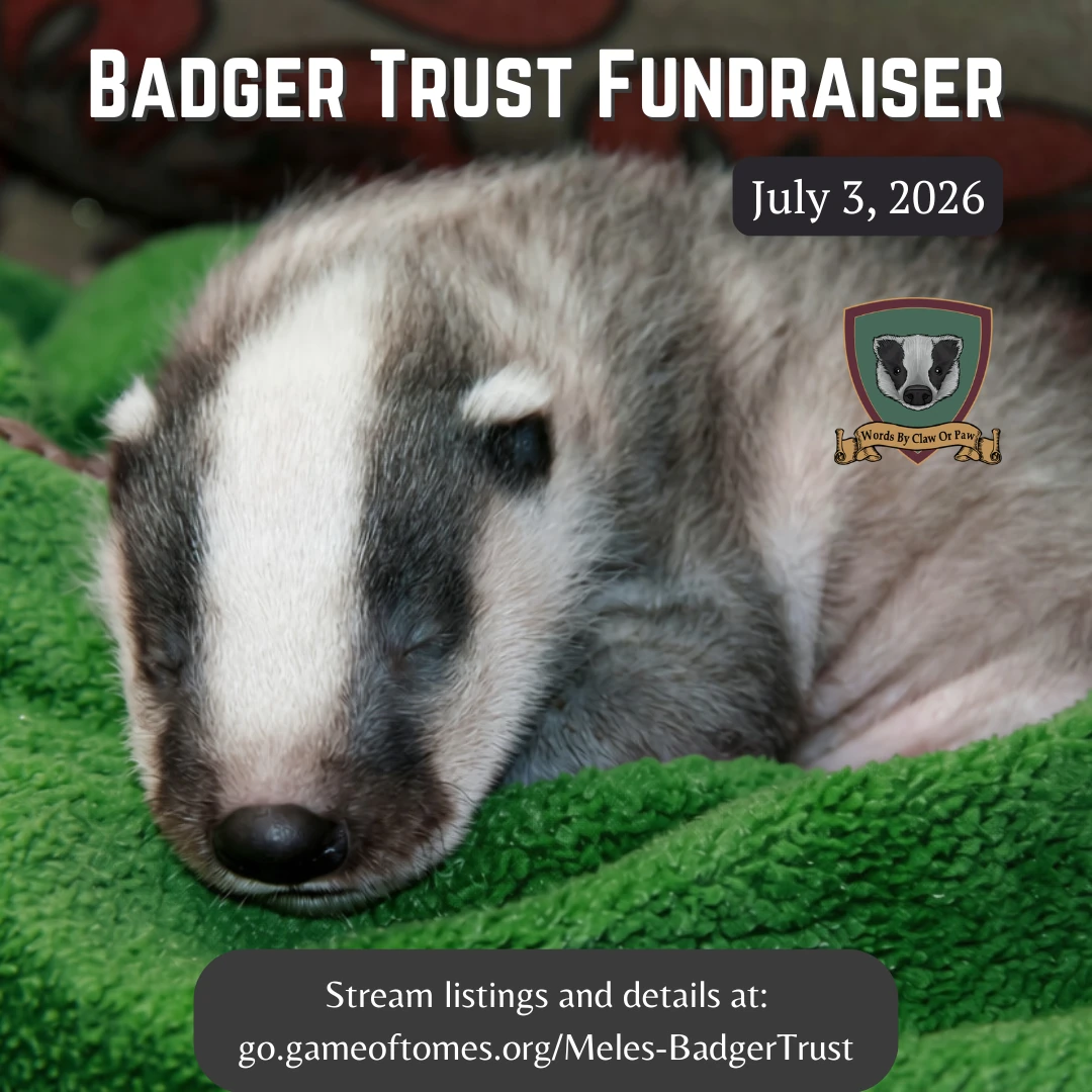 Meles Badger Day Square A cute baby badger with the text: Badger Trust Fundraiser, July 3, 2026, Followed by House Meles' logo, and text at the bottom: Stream listings and details at: go.gameoftomes.org/Meles-BadgerTrust